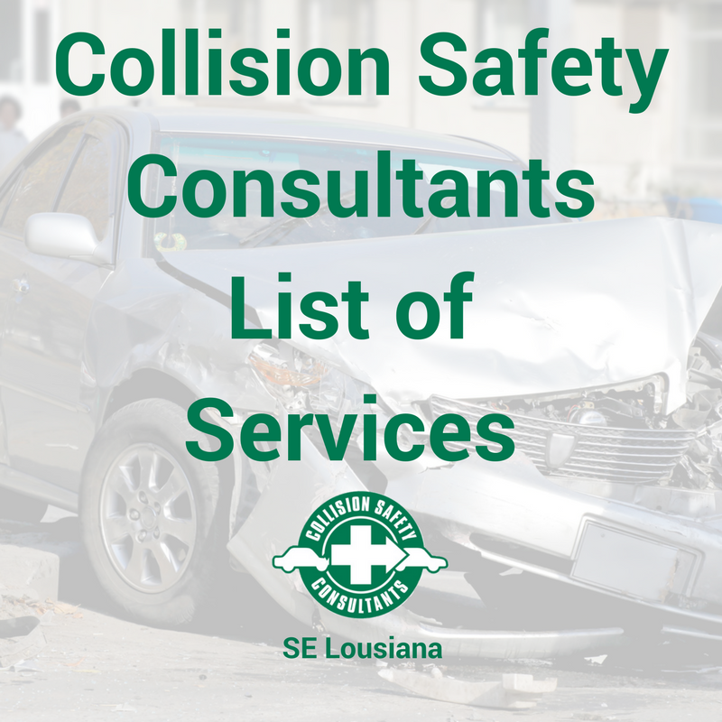 Services - Collision Safety Consultants Southeast Louisiana