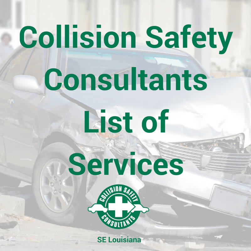 Services - Collision Safety Consultants Southeast Louisiana